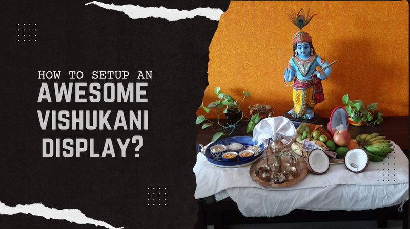 How to make a Vishukani in Traditional Style at Home? – Arte House