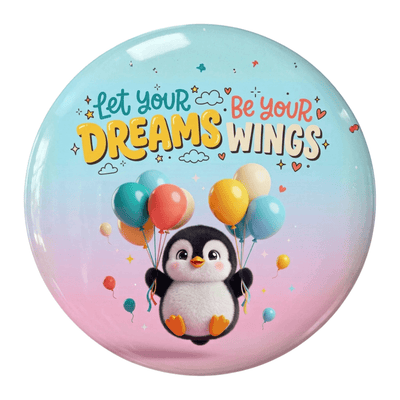 let-your-dreams-be-your-wings-penguin-fridge-magnet